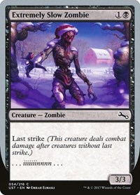 Extremely Slow Zombie (C), Unstable