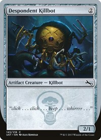 Despondent Killbot, Unstable
