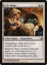 Crib Swap, Lorwyn