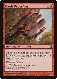 Crush Underfoot, Lorwyn