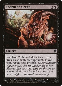 Hoarder's Greed, Lorwyn