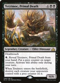 Tetzimoc, Primal Death, Rivals of Ixalan