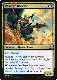 Deadeye Brawler, Rivals of Ixalan