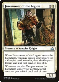 Forerunner of the Legion, Rivals of Ixalan
