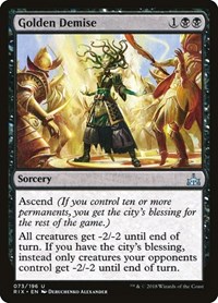 Golden Demise, Rivals of Ixalan