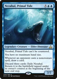 Nezahal, Primal Tide, Rivals of Ixalan