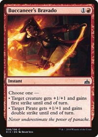 Buccaneer's Bravado, Rivals of Ixalan