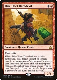 Dire Fleet Daredevil, Rivals of Ixalan