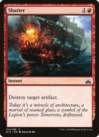 Shatter, Rivals of Ixalan