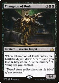 Champion of Dusk, Rivals of Ixalan