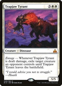 Trapjaw Tyrant, Rivals of Ixalan
