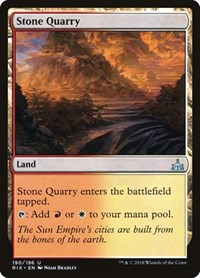 Stone Quarry, Rivals of Ixalan