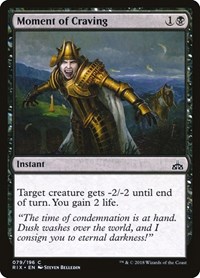 Moment of Craving, Rivals of Ixalan