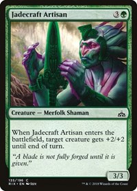 Jadecraft Artisan, Rivals of Ixalan