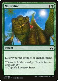 Naturalize, Rivals of Ixalan
