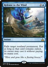 Release to the Wind, Rivals of Ixalan
