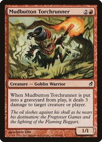 Mudbutton Torchrunner, Lorwyn