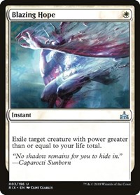 Blazing Hope, Rivals of Ixalan