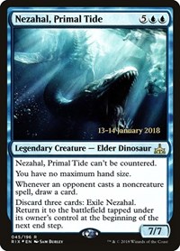 Nezahal, Primal Tide, Prerelease Cards