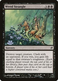Weed Strangle, Lorwyn