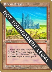 Ruins of Trokair - 1996 Bertrand Lestree (FEM), World Championship Decks