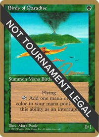 Birds of Paradise - 1996 Eric Tam (4ED), World Championship Decks