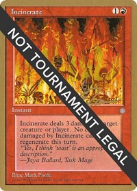 Incinerate - 1996 Eric Tam (ICE), World Championship Decks