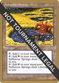 Sulfurous Springs - 1996 George Baxter (ICE), World Championship Decks