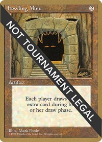 Howling Mine - 1996 Mark Justice (4ED), World Championship Decks