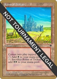Ruins of Trokair - 1996 Shawn "Hammer" Regnier (FEM), World Championship Decks