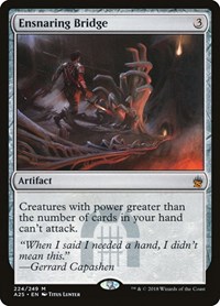 Ensnaring Bridge, Masters 25