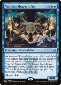 Vesuvan Shapeshifter, Masters 25
