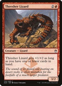 Thresher Lizard, Masters 25