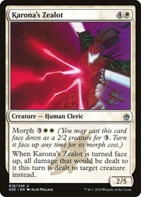 Karona's Zealot, Masters 25