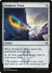 Prophetic Prism, Masters 25