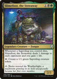 Slimefoot, the Stowaway, Dominaria