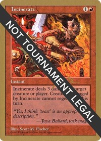 Incinerate - 1997 Jakub Slemr (5ED), World Championship Decks
