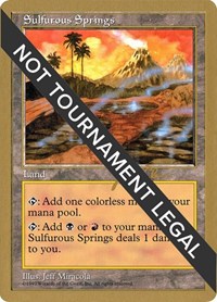 Sulfurous Springs - 1997 Jakub Slemr (5ED), World Championship Decks