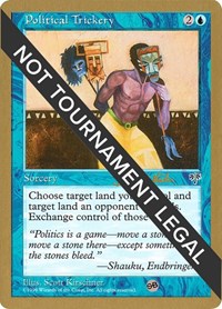 Political Trickery - 1997 Janosch Kuhn (MIR) (SB), World Championship Decks