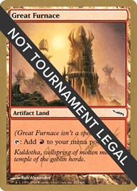 Great Furnace - 2004 Aeo Paquette (MRD), World Championship Decks