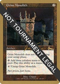 Grim Monolith - 2000 Jon Finkel (ULG), World Championship Decks