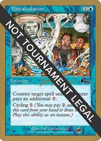 Miscalculation - 2000 Jon Finkel (ULG) (SB), World Championship Decks