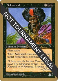 Nekrataal - 1998 Brian Selden (VIS), World Championship Decks