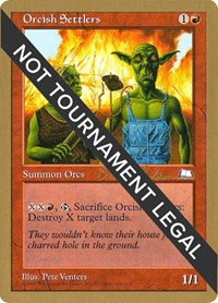 Orcish Settlers - 1998 Brian Selden (WTH), World Championship Decks