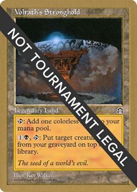 Volrath's Stronghold - 1998 Brian Selden (STH), World Championship Decks