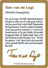 2001 Tom van de Logt Biography Card, World Championship Decks