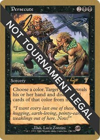 Persecute - 2001 Tom van de Logt (7ED) (SB), World Championship Decks