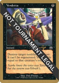 Vendetta - 2001 Tom van de Logt (MMQ), World Championship Decks
