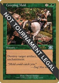 Creeping Mold - 2000 Janosch Kuhn (6ED), World Championship Decks