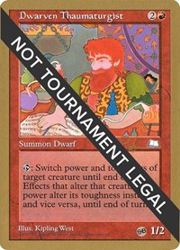 Dwarven Thaumaturgist - 1998 Ben Rubin (WTH) (SB), World Championship Decks